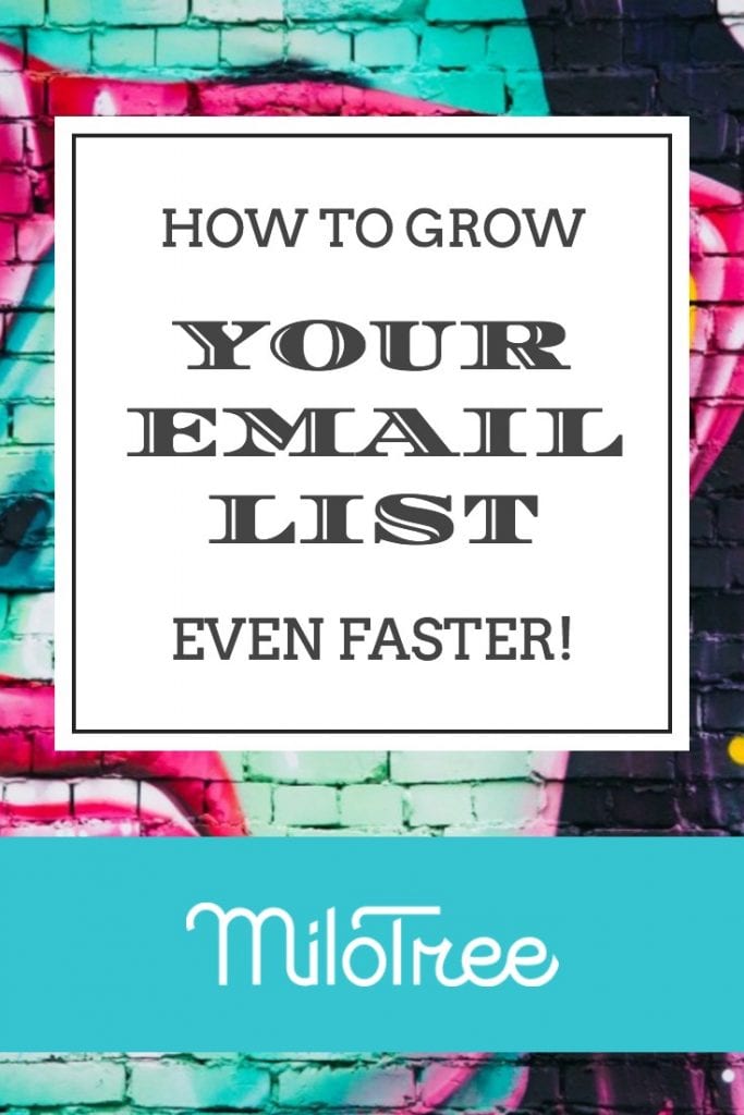 Grow Your Email List Faster | MiloTree