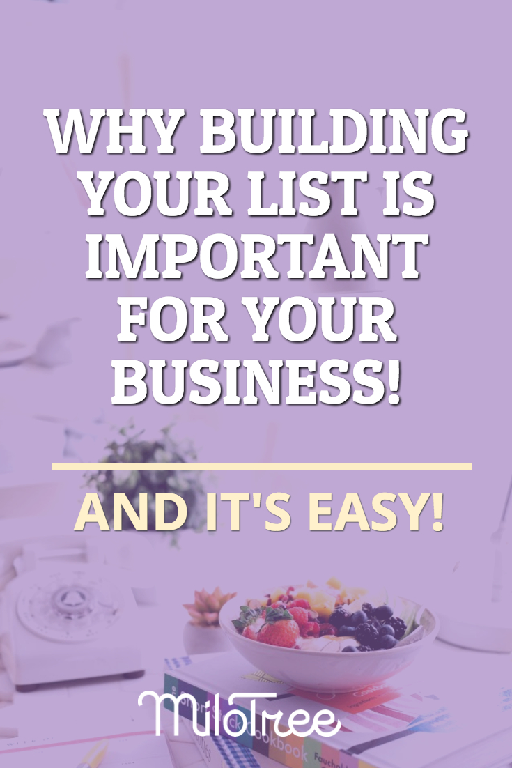 Why Building Your List Is Important for your Business | MiloTree.com Why Building Your List Is Important for your Business | MiloTree.com