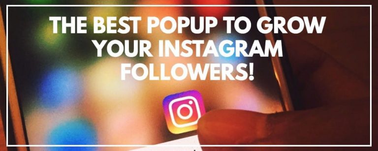 The Best Popup Plugin To Grow Your Instagram Followers