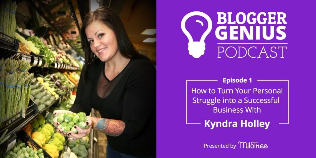 Blogger Genius Podcast - Personal Struggle into Successful Business | MiloTree.com