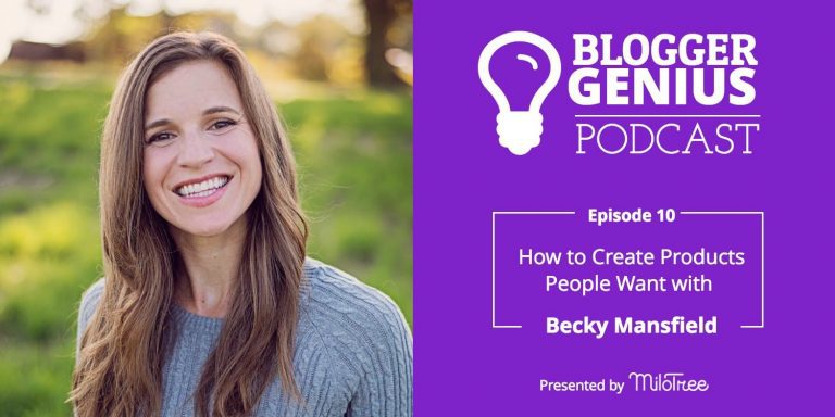 #010: How to Create Products People Want with Becky Mansfield