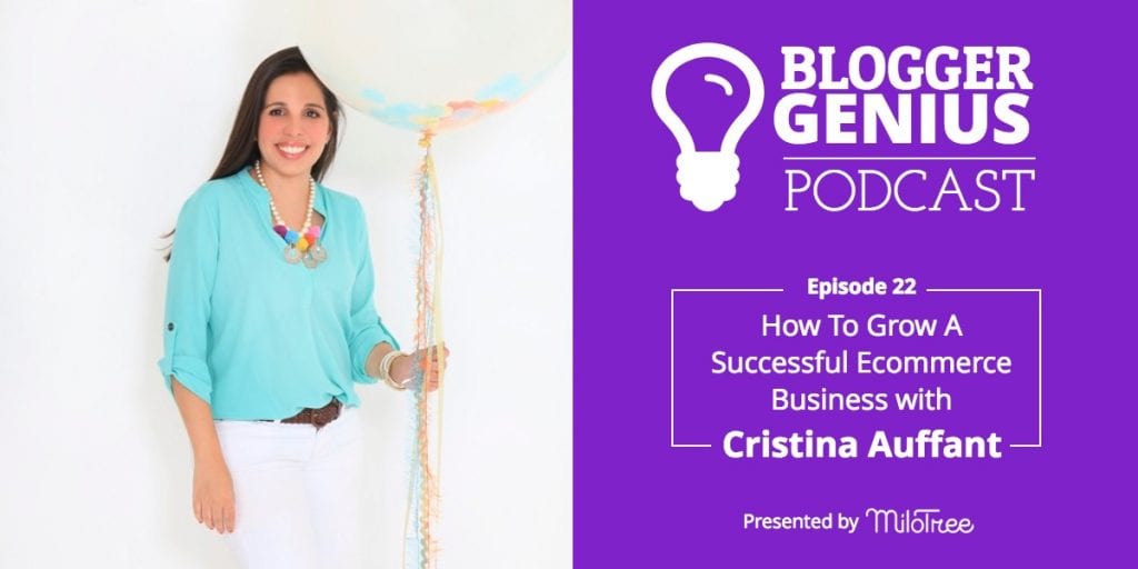 How To Grow A Successful Ecommerce Business with Cristina Auffant | MiloTree.com