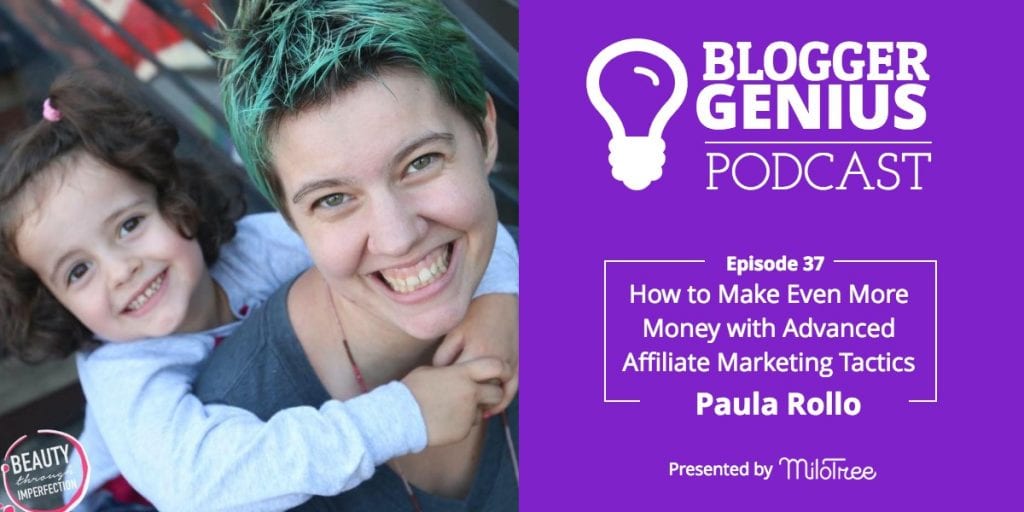 #037: How to Make Even More Money with Advanced Affiliate Marketing Tactics with Paula Rollo | MiloTree.com #037: How to Make Even More Money with Advanced Affiliate Marketing Tactics with Paula Rollo | MiloTree.com