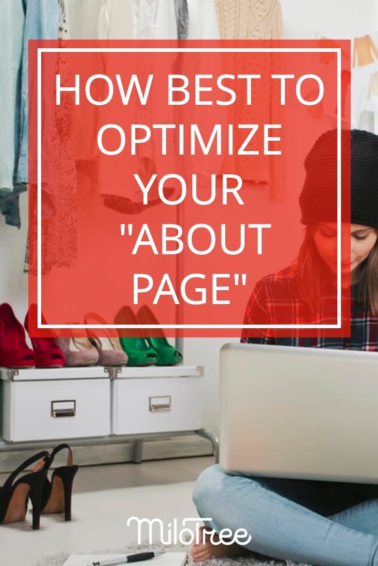 How to Best Optimize Your Blog's About Page | MiloTree.com