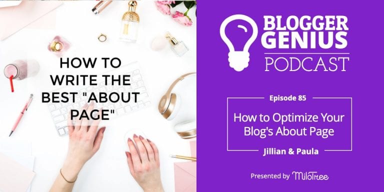 #085: How to Best Optimize Your Blog’s About Page