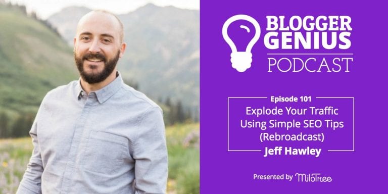 #101: Explode Your Traffic with these SEO Tips (Rebroadcast)