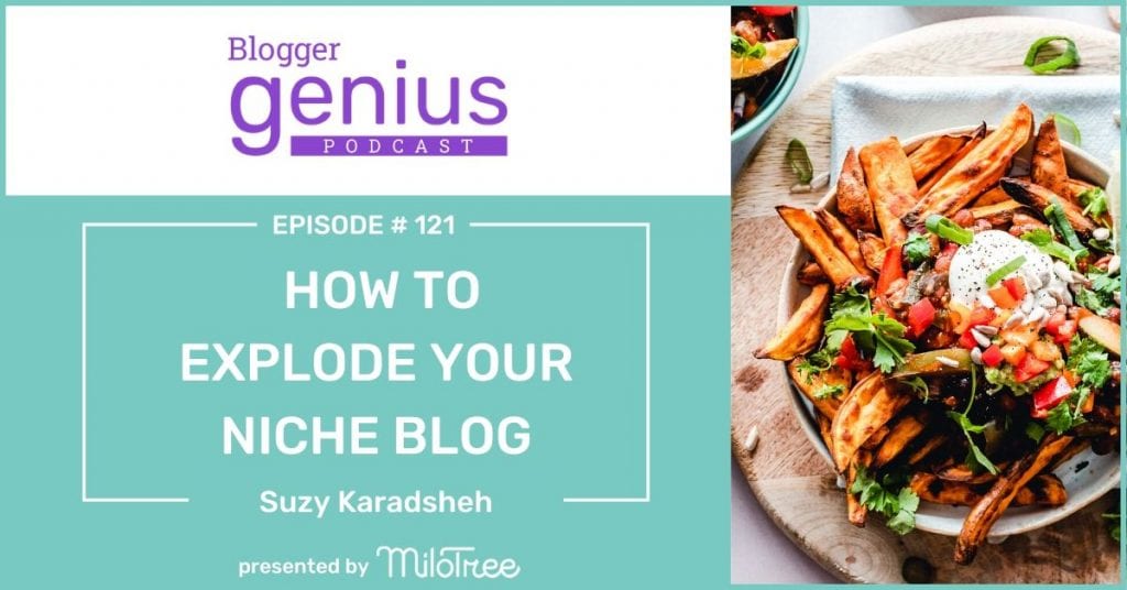 How To Explode Your Niche Blog | MiloTree.com
