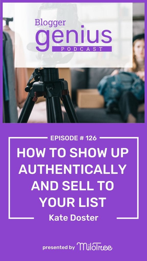 How To Show Up Authentically And Sell To Your List | MiloTree.com