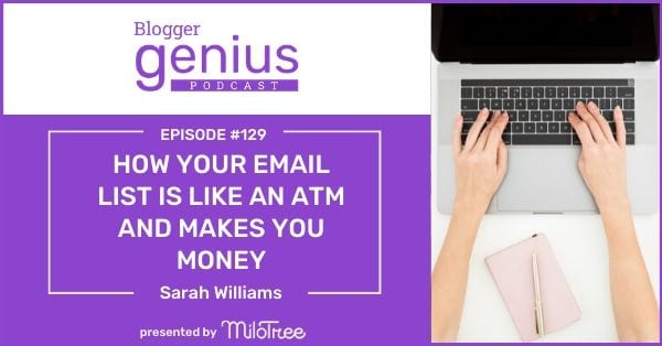 #129: How Your Email List Is Like an ATM