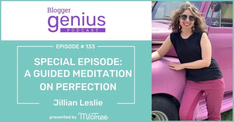 #136: SPECIAL EPISODE: A Guided Meditation on Perfection
