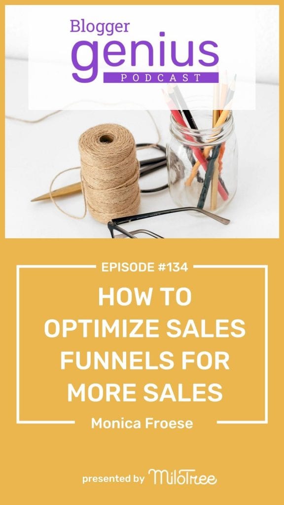 How to Optimize Sales Funnels for More Sales | The Blogger Genius Podcast