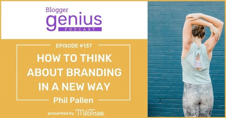 #137: How to Think About Branding in a New Way