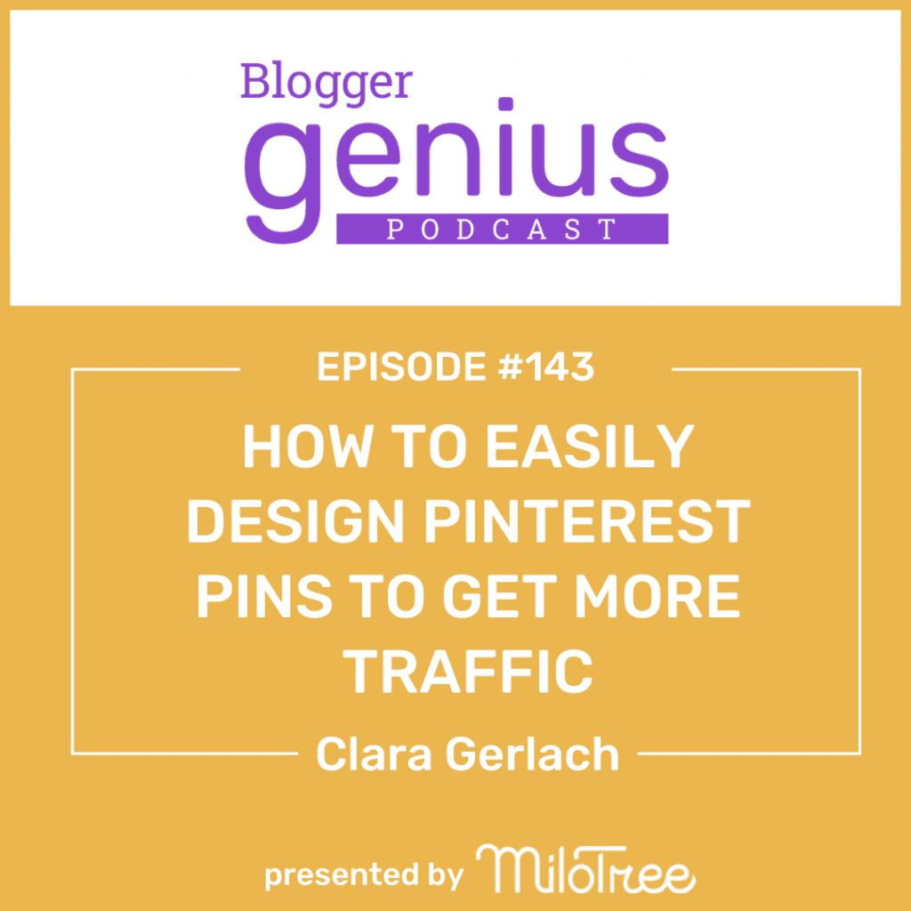 How to Easily Design Pinterest Pins to Get More Traffic | BloggerGenius.com