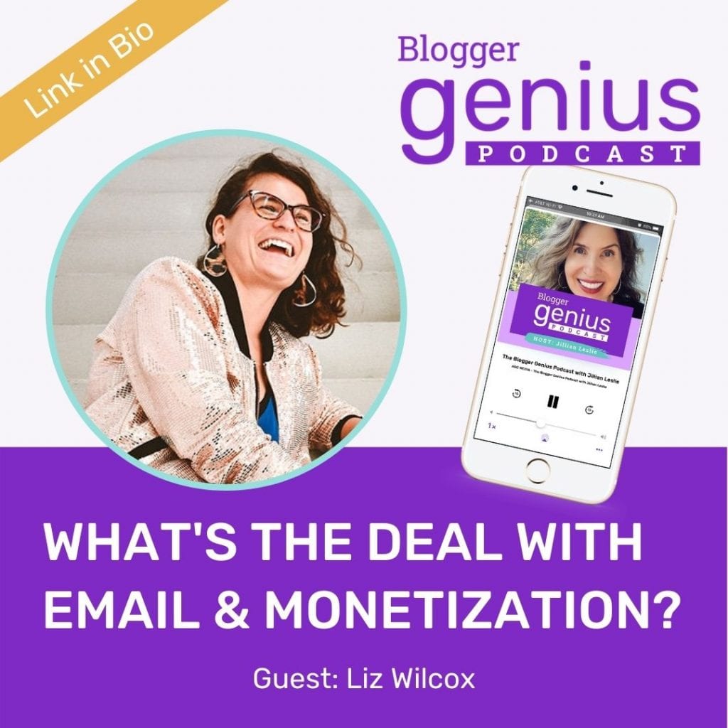 Find out What's the Big Deal with Email and Monetization. Listen to the newest episode of The Blogger Genius Podcast with Jillian Leslie where she does a deep dive with Liz Wilcox about email marketing. | MiloTree.com