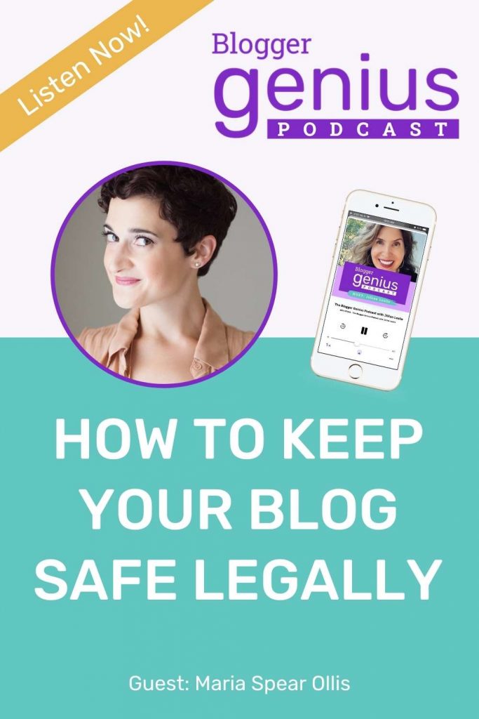 How To Keep Your Blog Safe Legally | The Blogger Genius Podcast with Jillian Leslie
