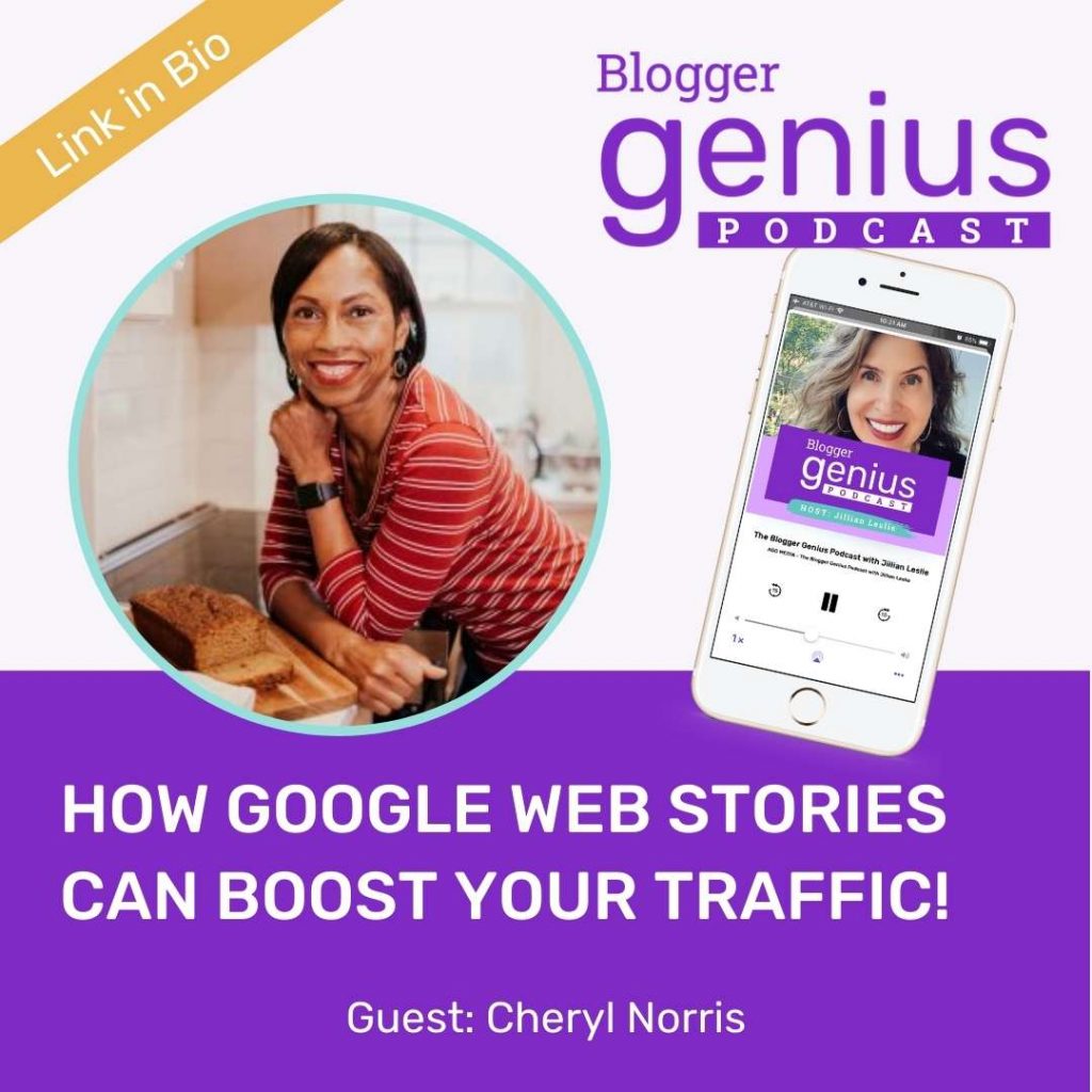 How Google Web Stories Can Seriously Boost Your Traffic | The Blogger Genius Podcast with Jillian Leslie