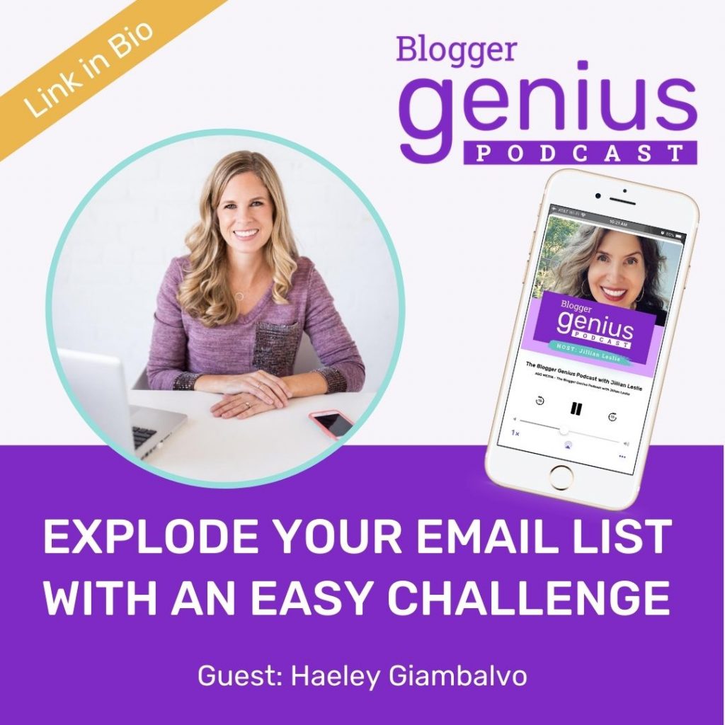 How to Explode Your Email List with an Easy, Fun Email Challenge | The Blogger Genius Podcast with Jillian Leslie