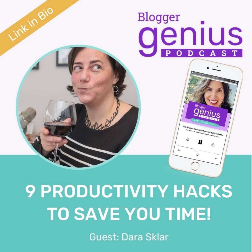 9 Productivity Hacks to Save You Time | The Blogger Genius Podcast with Jillian Leslie