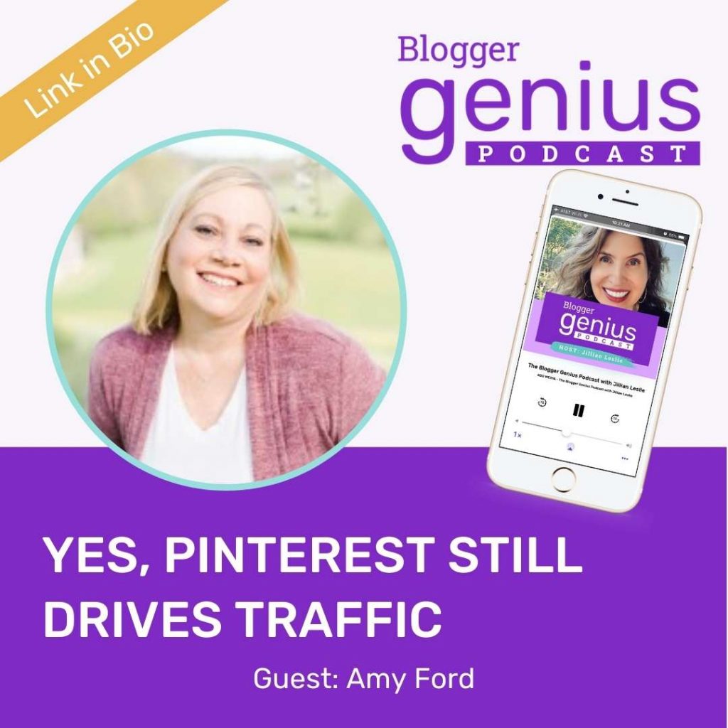 Pinterest Still Drives Traffic if You Know These Things | The Blogger Genius Podcast with Jillian Leslie