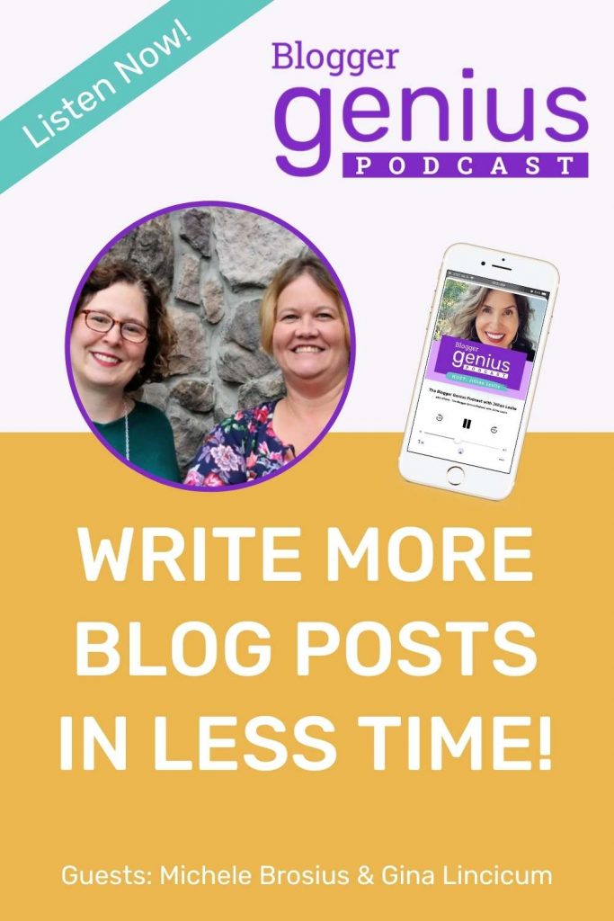 Write More Blog Posts in Less Time | The Blogger Genius Podcast with Jillian Leslie