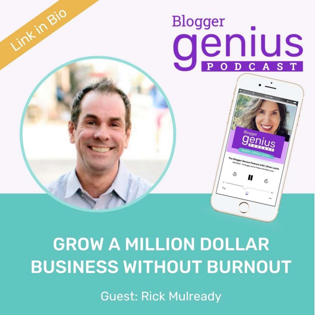 How to Grow a Million Dollar Business Without Burnout | The Blogger Genius Podcast with Jillian Leslie