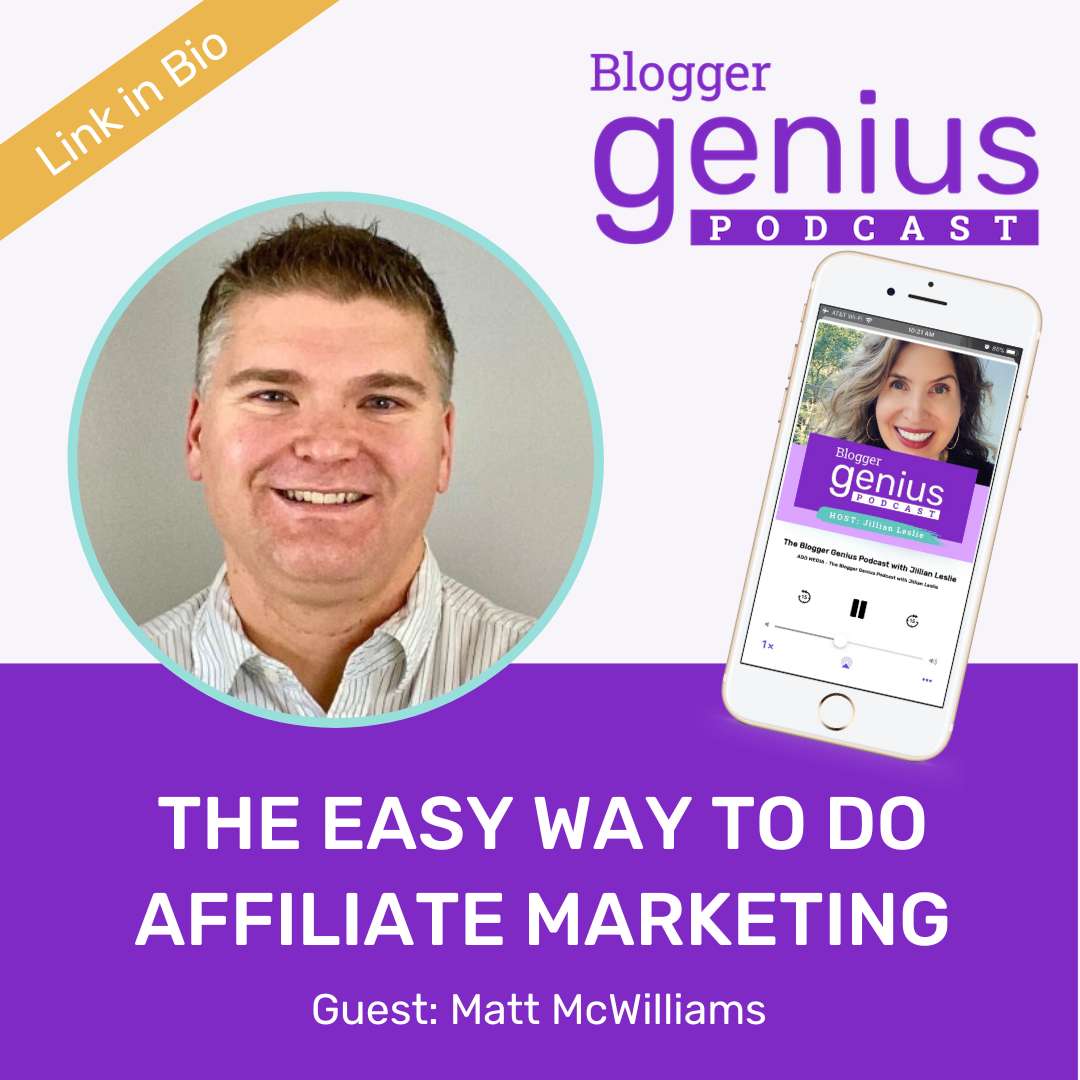 The Easy Way to Do Affiliate Marketing in 2023 | The Blogger Genius Podcast with Jillian Leslie