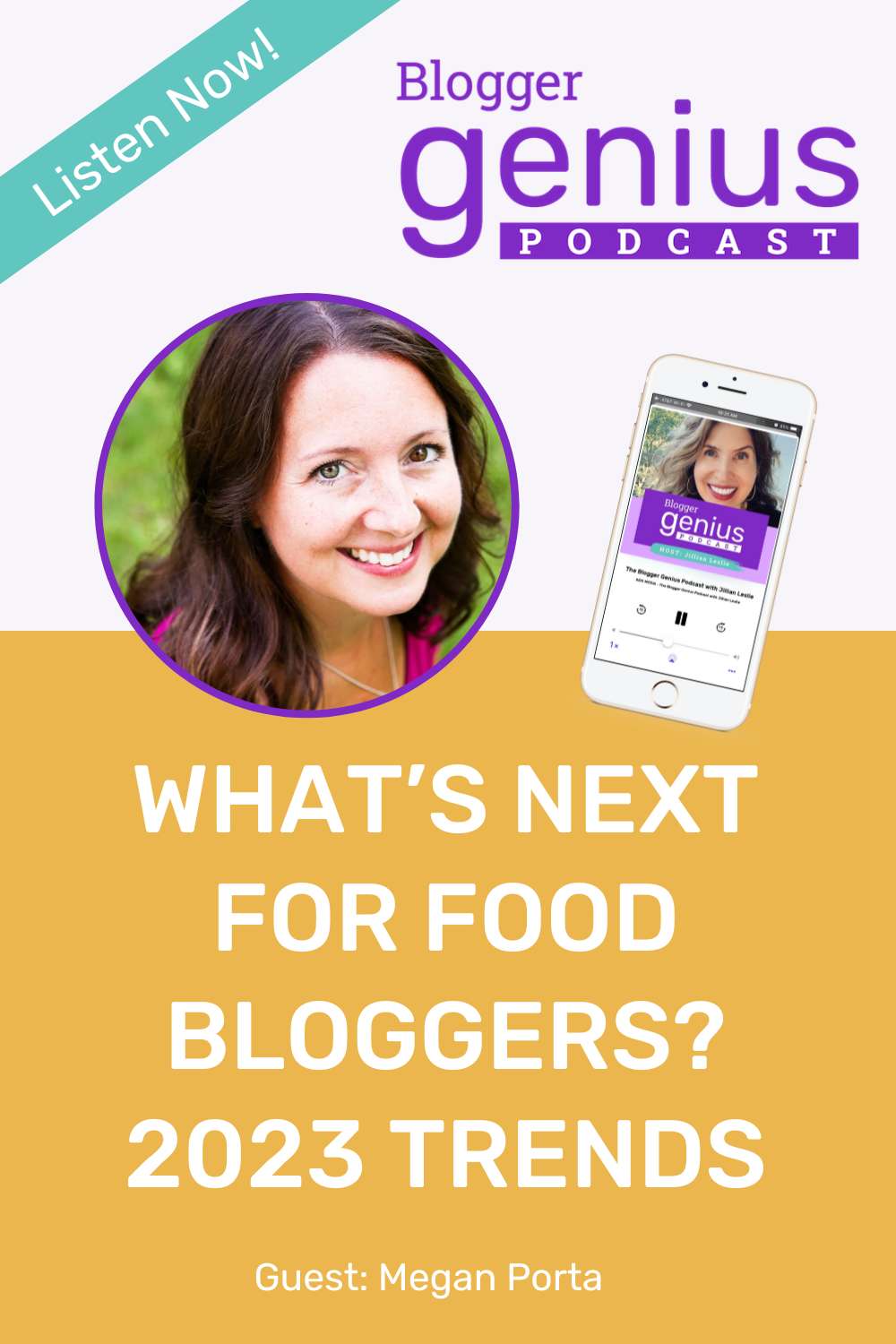 What's Next for Food Bloggers? Trends to Watch in 2023 | The Blogger Genius Podcast with Jillian Leslie