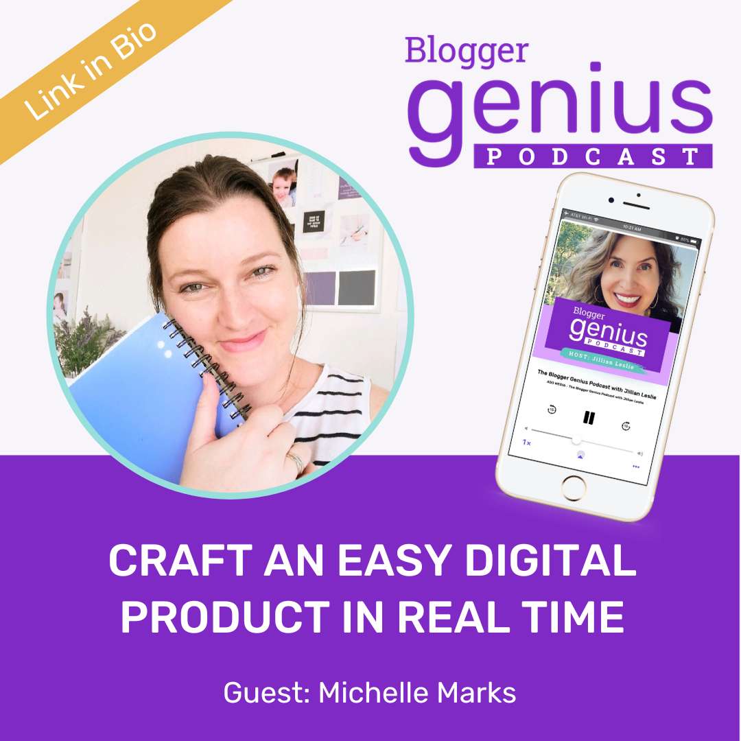 See how to craft an easy digital product in real time in this episode of The Blogger Genius Podcast with Jillian Leslie