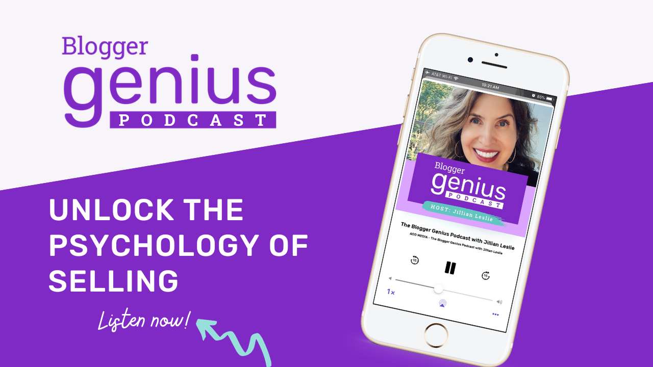 Secret Truths About Selling - Part 3 (Unlocking the Psychology of Selling) | The Blogger Genius Podcast with Jillian Leslie