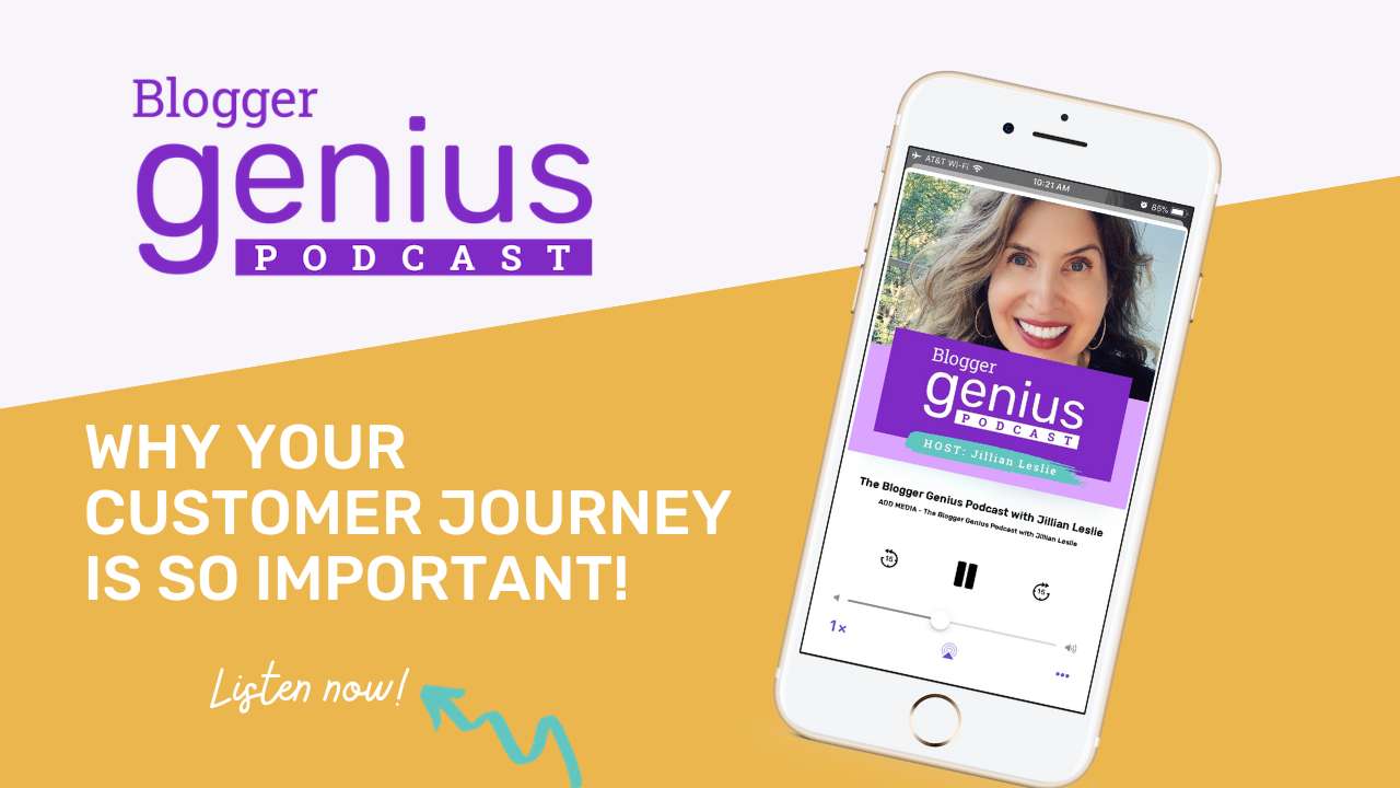 Secret Truths About Selling – Part 4 (Why Your Customer Journey Is SO Important) | The Blogger Genius Podcast episode with Jillian Leslie