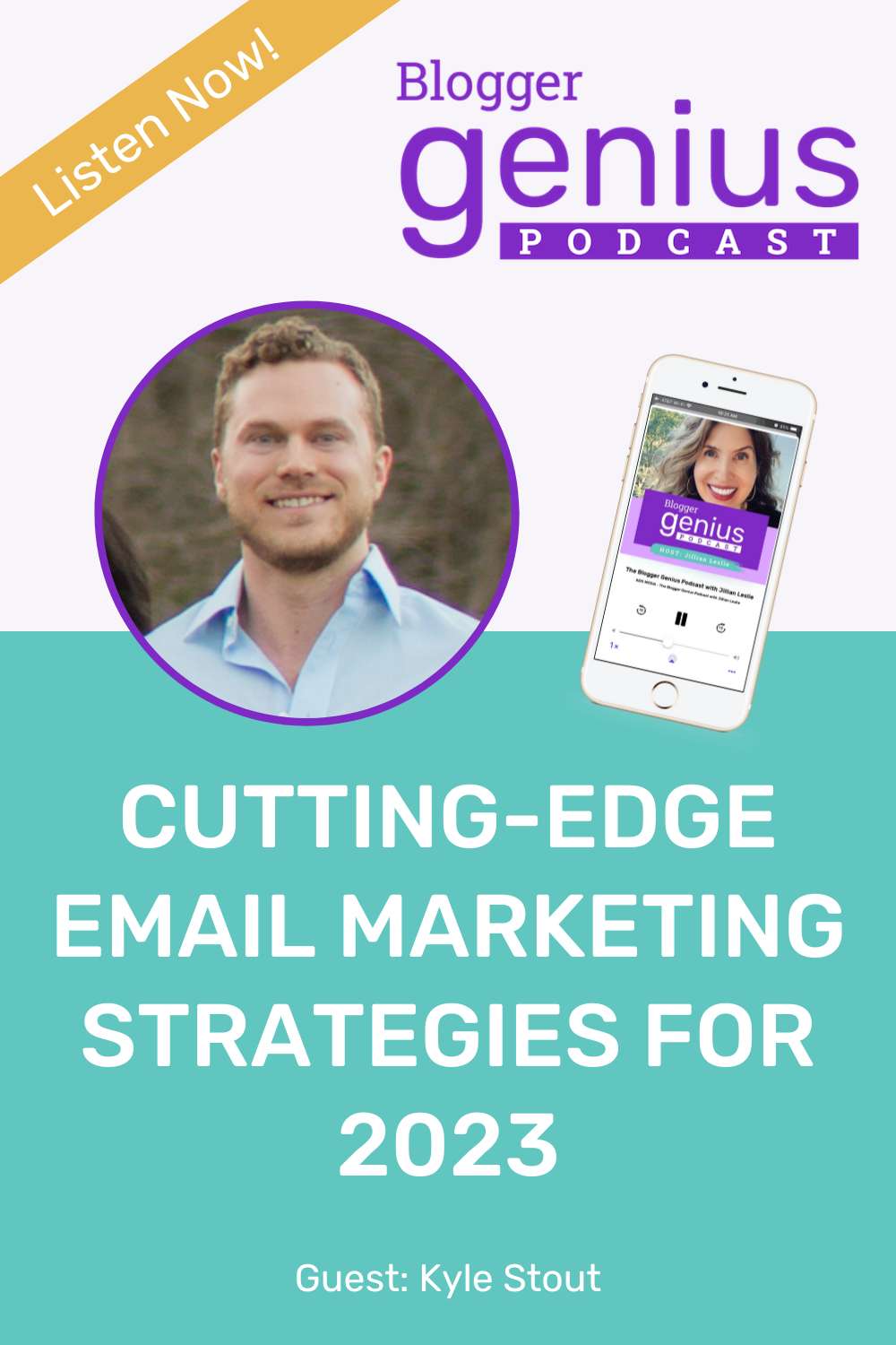The Blogger's Guide to Cutting-Edge Email Marketing in 2023 | The Blogger Genius Podcast with Jillian Leslie