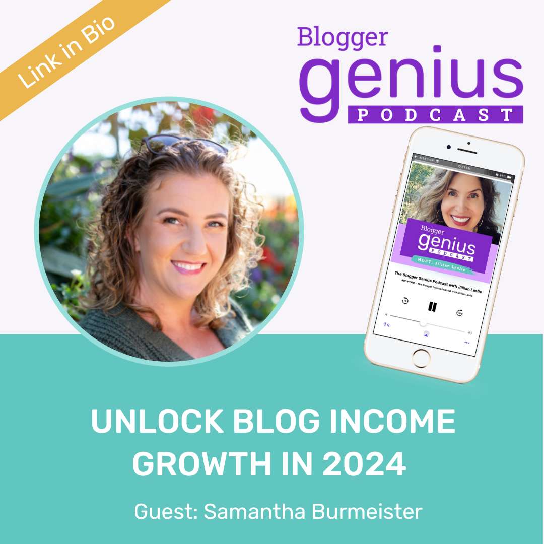 Mastering the Art of Messaging to Unlock Income Growth in 2024 | The Blogger Genius Podcast with Jillian Leslie