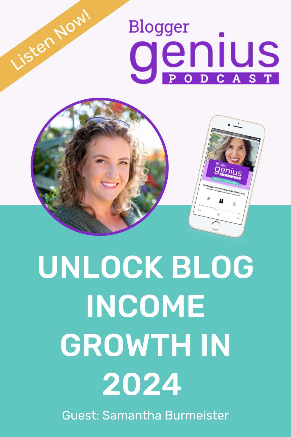 Mastering the Art of Messaging to Unlock Income Growth in 2024 | The Blogger Genius Podcast with Jillian Leslie