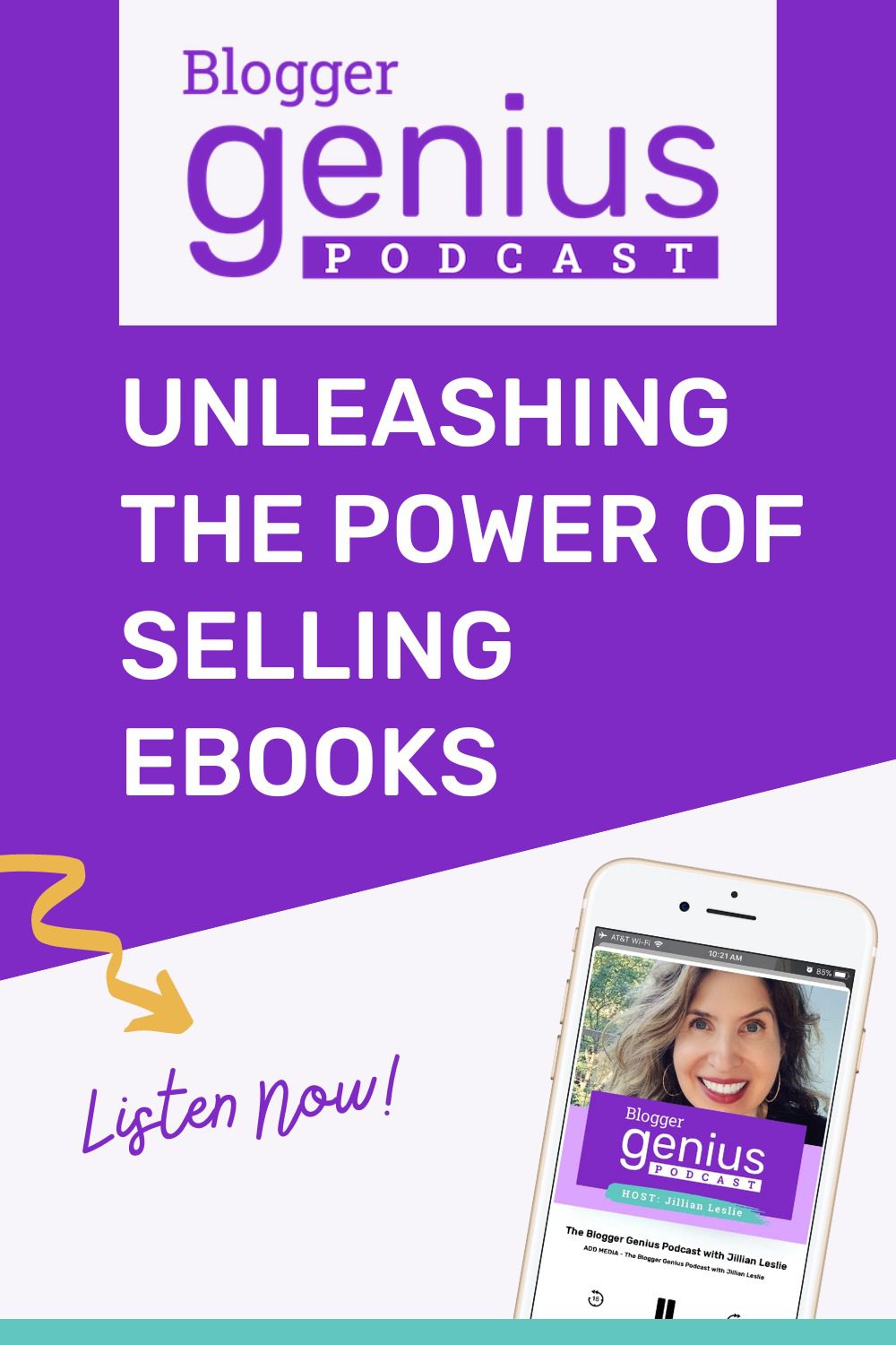Unleashing the Power of Selling Ebooks: Your Gateway to a Digital Empire | The Blogger Genius Podcast with Jillian Leslie