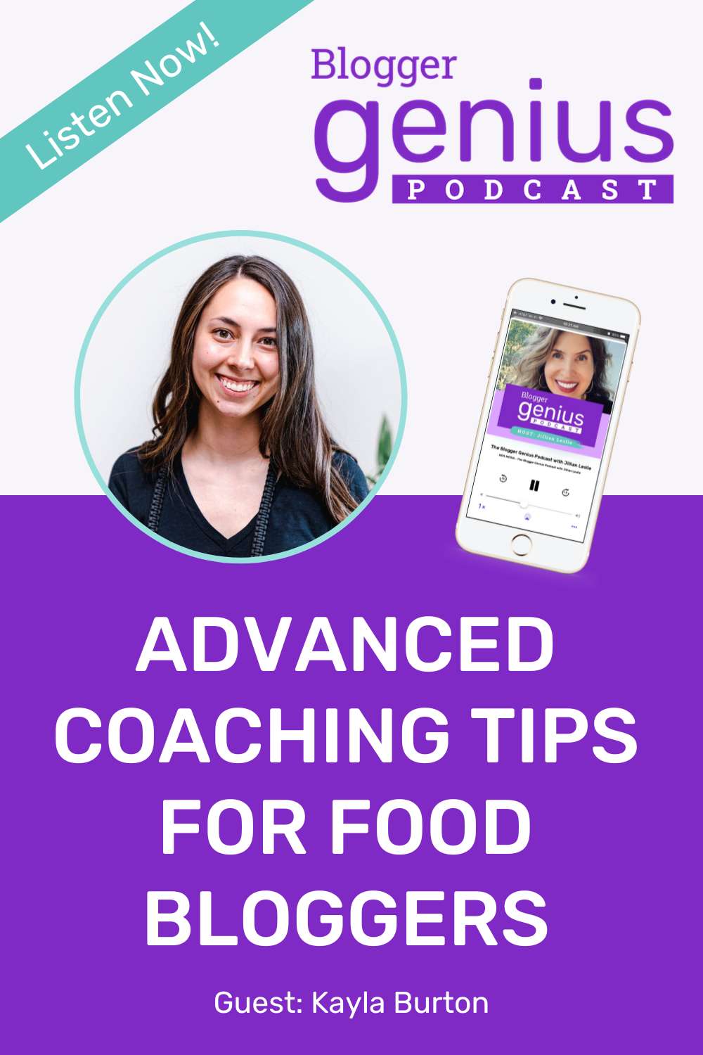 Advanced Coaching Tips for Food Bloggers | The Blogger Genius Podcast with Jillian Leslie
