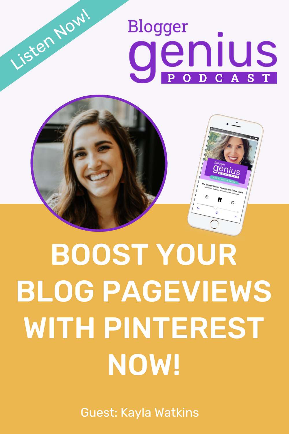Boost Your Blog Pageviews with Pinterest Now! | The Blogger Genius Podcast with Jillian Leslie