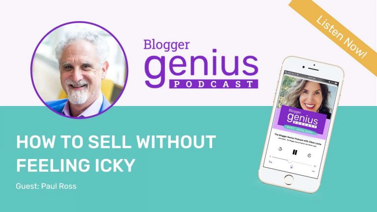 How to Sell Without Feeling Icky: A Mindset Shift That Will Transform Your Business